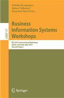 Business Information Systems Workshops BIS 2013 International Workshops, Poznań, Poland, June 19-20, 2013, Revised Papers /