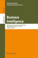 Business Intelligence 4th European Summer School, eBISS 2014, Berlin, Germany, July 6-11, 2014, Tutorial Lectures /