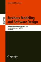 Business Modeling and Software Design 8th International Symposium, BMSD 2018, Vienna, Austria, July 2-4, 2018, Proceedings /