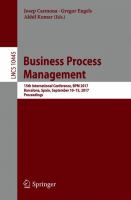 Business Process Management 15th International Conference, BPM 2017, Barcelona, Spain, September 10–15, 2017, Proceedings /