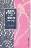 Business history in Latin America : the experience of seven countries /