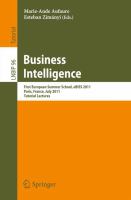 Business intelligence First European Summer School, eBiss 2011, Paris, France, July 3-8, 2011, tutorial lectures /