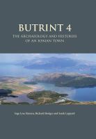 Butrint 4 : the archaeology and histories of an Ionian town /