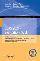 CCKS 2021 - Evaluation Track 6th China Conference on Knowledge Graph and Semantic Computing, CCKS 2021, Guangzhou, China, December 25-26, 2021, Revised Selected Papers /