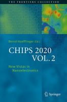 CHIPS 2020 VOL. 2 New Vistas in Nanoelectronics /