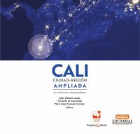 Cali ciudad-región ampliada : un territorio metropolitano /