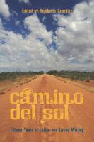 Camino del sol : fifteen years of Latina and Latino writing /