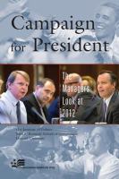 Campaign for president the managers look at 2012 /