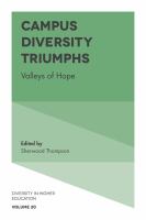 Campus diversity triumphs valleys of hope /