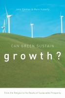 Can green sustain growth? from the religion to the reality of sustainable prosperity /