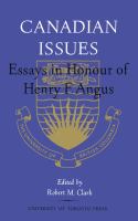Canadian issues : essays in honour of Henry F. Angus.