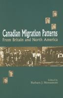 Canadian migration patterns from Britain and North America /