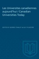 Canadian universities today symposium presented to the Royal Society of Canada in 1960. Les universités canadiennes aujourd'hu; colloque présenté à la Société royale du Canada en 1960.