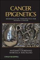 Cancer epigenetics biomolecular therapeutics for human cancer /