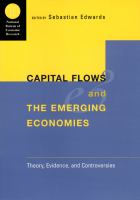 Capital flows and the emerging economies theory, evidence, and controversies /