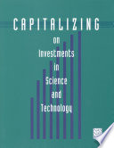 Capitalizing on investments in science and technology