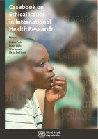 Casebook on ethical issues in international health research