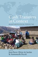 Cash transfers in context an anthropological perspective /