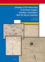 Catalogue of the manuscripts of Christiaan Huygens including a concordance with His Oeuvres Complètes