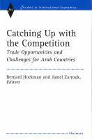 Catching up with the competition trade opportunities and challenges for Arab countries /