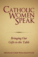 Catholic women speak bringing our gifts to the table /