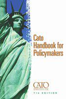 Cato handbook for policymakers