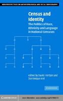 Census and identity the politics of race, ethnicity, and language in national census /