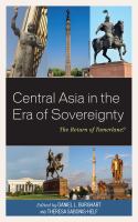 Central Asia in the era of sovereignty the return of Tamerlane? /