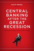 Central banking after the Great Recession : lessons learned, challenges ahead /