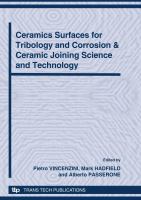 Ceramics surfaces for tribology and corrosion & ceramic joining science and technology 12th international ceramics conference, part C /