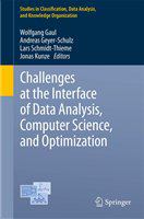 Challenges at the interface of data analysis, computer science, and optimization proceedings of the 34th Annual Conference of the Gesellschaft für Klassifikation e. V., Karlsruhe, July 21-23, 2010 /