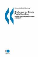 Challenges for China's public spending toward greater effectiveness and equity.