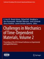 Challenges in Mechanics of Time-Dependent Materials, Volume 2 Proceedings of the 2014 Annual Conference on Experimental and Applied Mechanics /