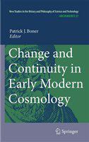 Change and Continuity in Early Modern Cosmology