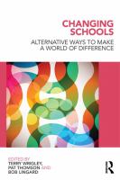 Changing schools alternative ways to make a world of difference /