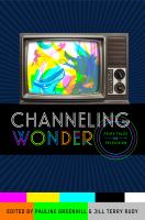 Channeling wonder : fairy tales on television /