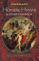 Chapman's Homeric hymns and other Homerica /