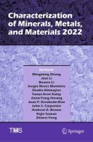 Characterization of Minerals, Metals, and Materials 2022