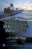 Characterizing and exploring the implications of maritime irregular warfare