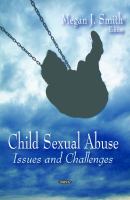 Child sexual abuse issues and challenges /