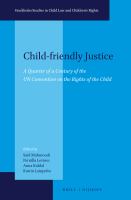 Child-friendly justice a quarter of a century of the UN Convention on the Rights of the Child /