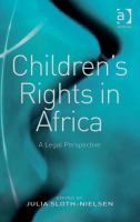 Children's rights in Africa a legal perspective /