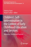 Children’s Self-determination in the Context of Early Childhood Education and Services Discourses, Policies and Practices  /