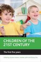 Children of the 21st century : the first five years /