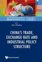 China's trade, exchange rate and industrial policy structure