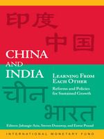 China and India learning from each other : reforms and policies for sustained growth /