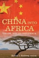 China into Africa : trade, aid, and influence /