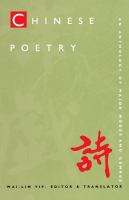 Chinese Poetry, 2nd ed., Revised An Anthology of Major Modes and Genres /