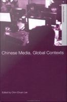 Chinese media, global contexts