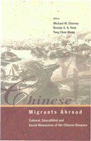 Chinese migrants abroad cultural, educational, and social dimensions of the Chinese diaspora /